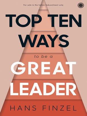 cover image of Top Ten Ways to be A Great Leader